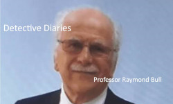 Detective Diaries Podcast Professor Raymond Bull